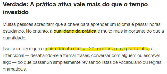 Trecho: A prática ativa vale mais do que o tempo investido. É mais eficiente dedicar 20 minutos a uma prática ativa.